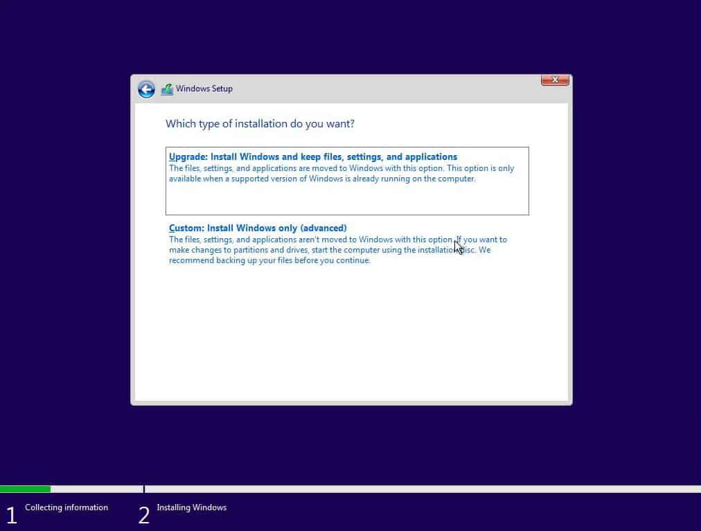 Windows 10 - Upgrade or custom install